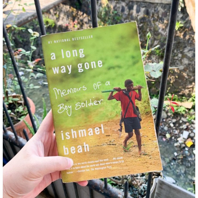 A Long Way Gone by  Ishmael Beah