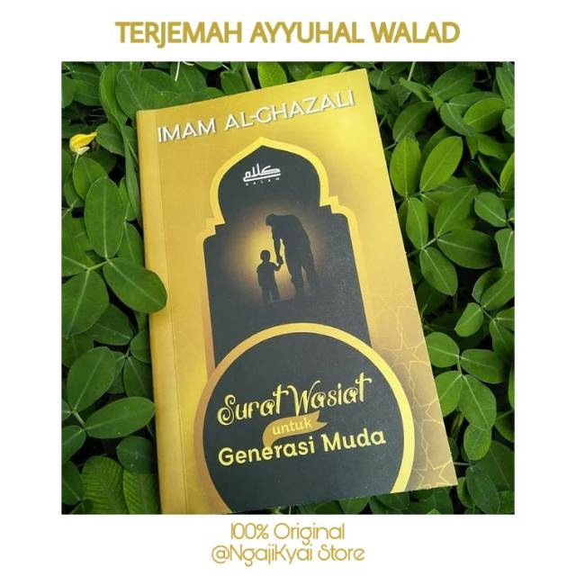 Jual Terjemah Kitab Ayyuhal Walad Surat Wasiat Untuk Generasi Muda