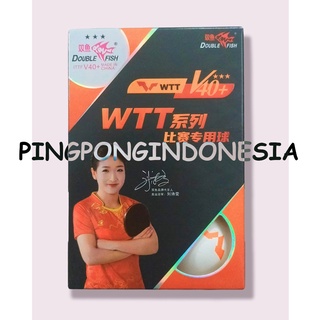Double Fish WTT V40+ 3Star Balls - Bola Pingpong Tenis meja World TT 3 Bintang