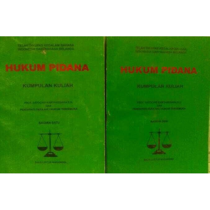 HUKUM PIDANA kumpulan kuliah bagian 1-2, Prof Satochid Kartanegara, SH