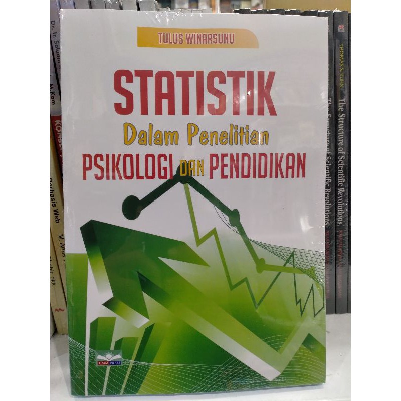 Statistik Dalam Penelitian Psikologi dan Pendidikan - Tulus Winarsunu
