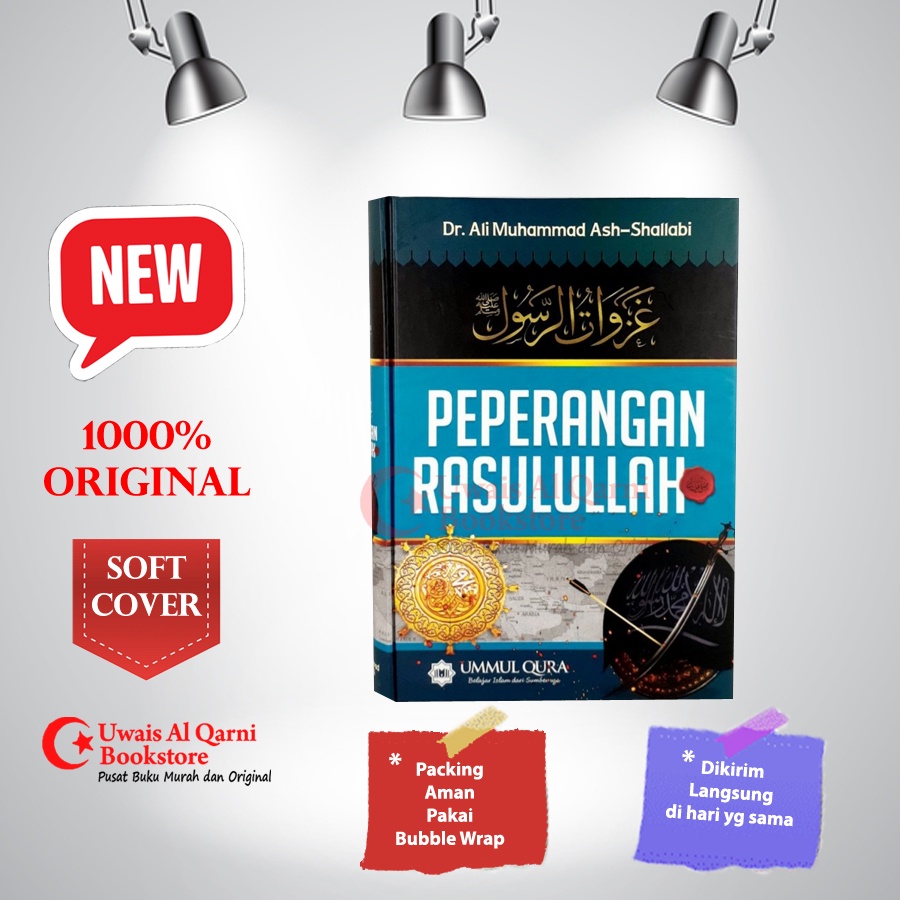 BEST SELLER ORIGINALPEPERANGAN RASULULLAH - DR. ALI MUHAMMAD ASH-SHALLABI UMMUL QURA