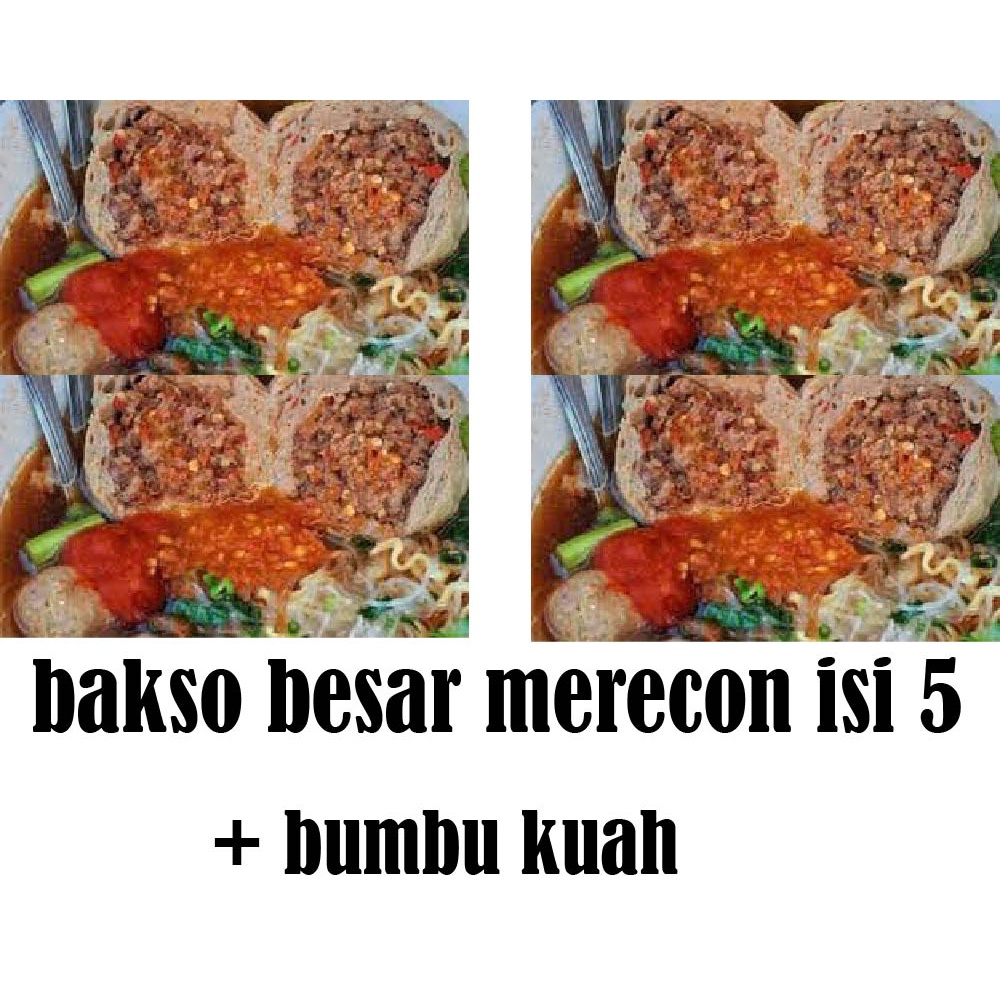 

bakso besar merecon murah isi 5 bakso merecon murah