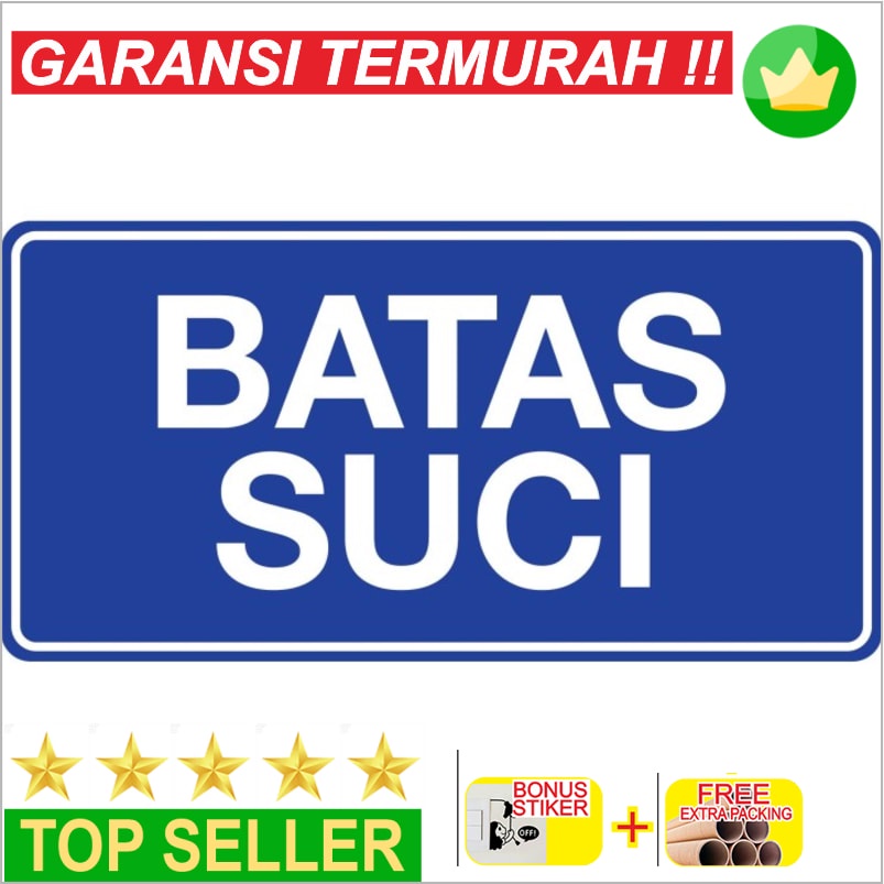 

Promo RAMBU BATAS SUCI - 15X30CM SIGNAGE Elegan