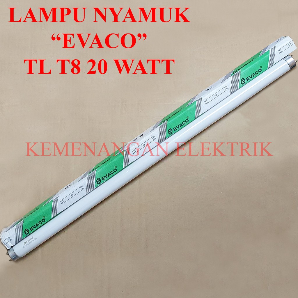 REFILL LAMPU NYAMUK UV / INSECT KILLER EVACO TL T8 20W 20WATT 20 W 20 WATT ULTRAVIOLET