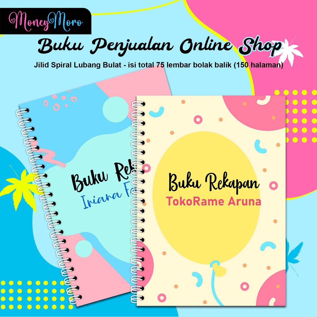 

MoneyMoro Buku Penjualan 009-010 / Buku Catatan Olshop / Buku Rekap Penjualan Jilid Spiral