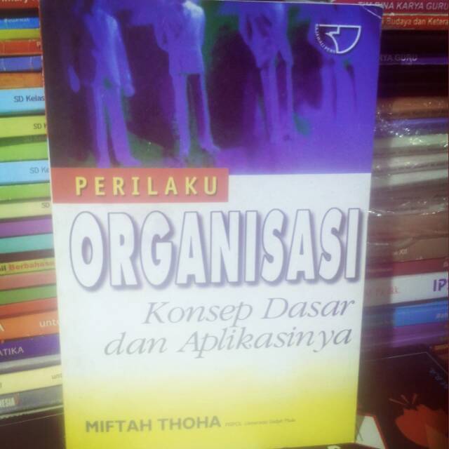 Perilaku Organisasi,Miftah Thoha