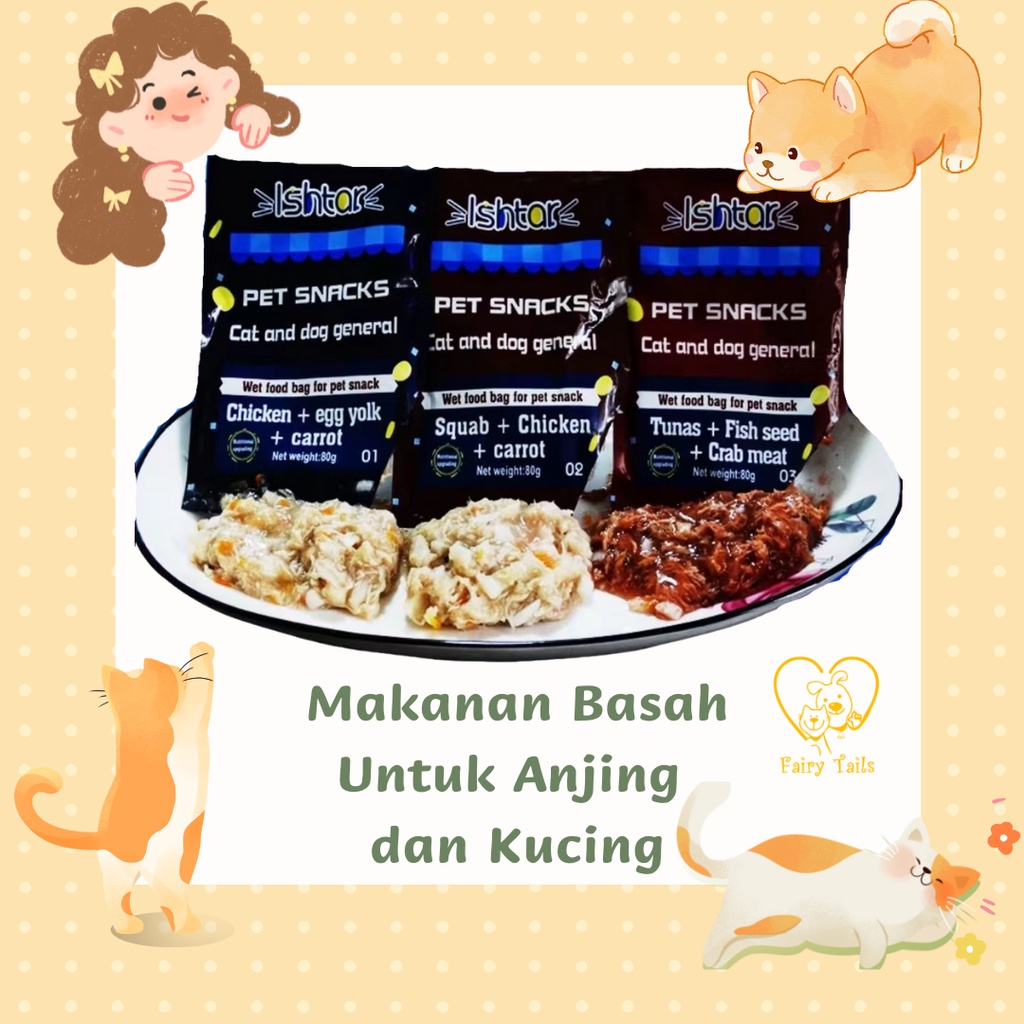 Snack Anjing dan Kucing Makanan Basah Dengan Daging Asli Premium Kemasan Kantong Pouch (Ishtar) Seafood , Ayam , Ikan , Kuning Telur Pengganti Makanan Hewan Kaleng Anjing (Kemasan Lebih Ramah Lingkungan) | Dog Wet Food with Real Meat