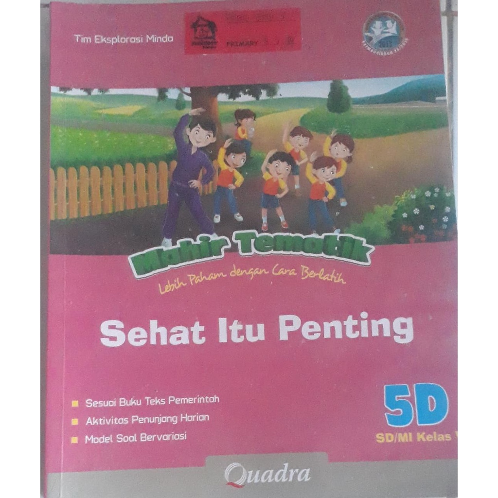 Sehat Itu Penting Kelas 5D