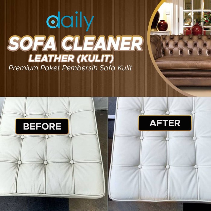 Pembersih Sofa Kulit Daily Sofa Cleaner Leather Paket Pembersih Sofa K