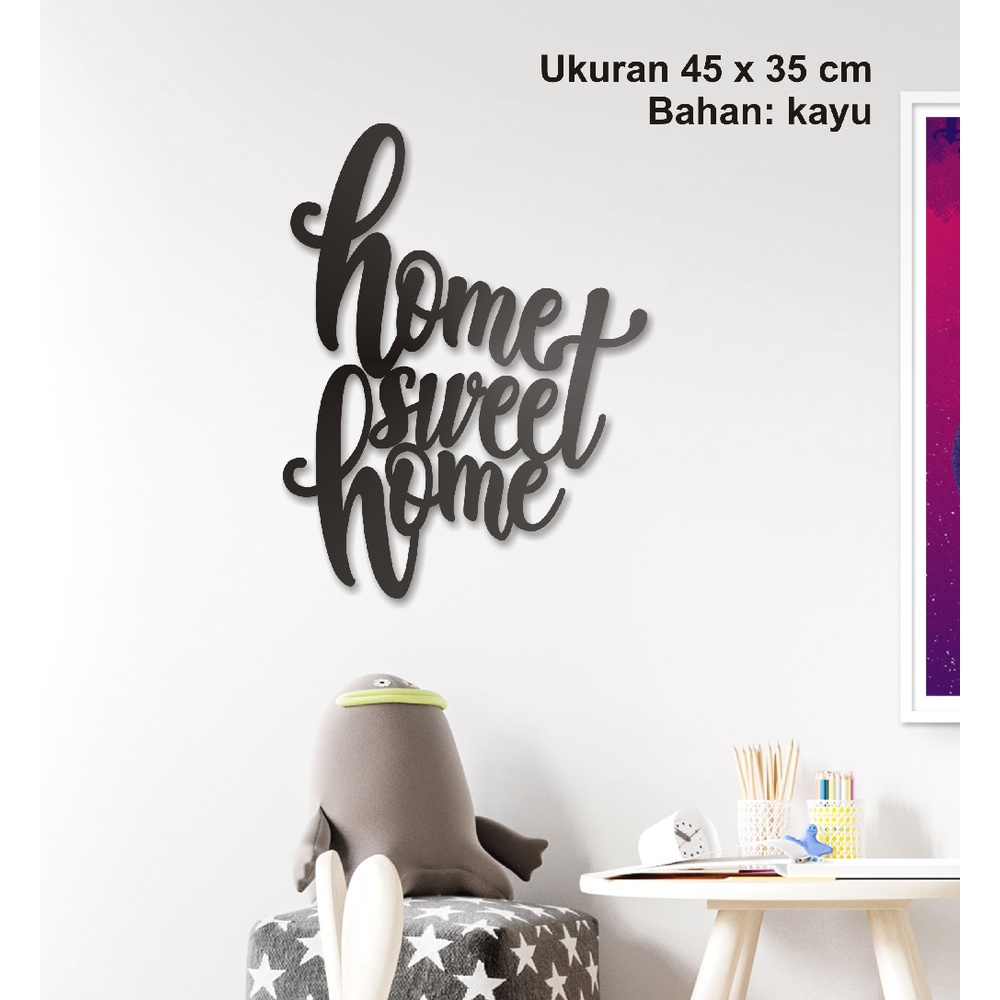 Hiasan Dinding Tulisan Home Sweet Home Pajangan Dekorasi Kayu