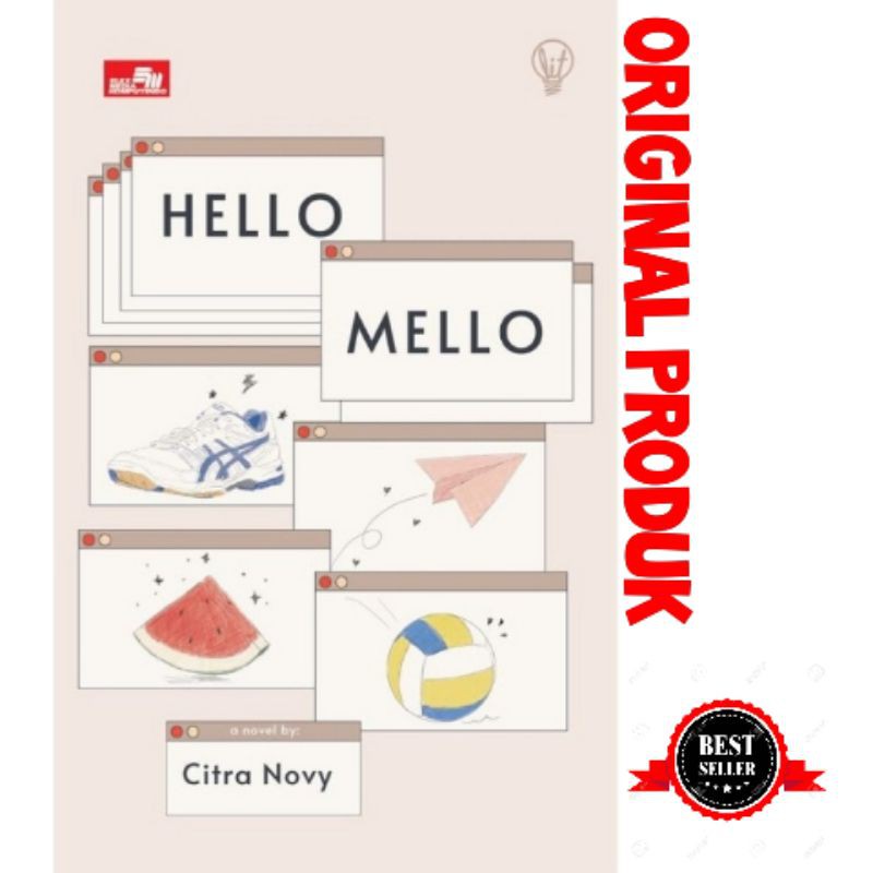 Lit: Hello Mello
Citra Novy

