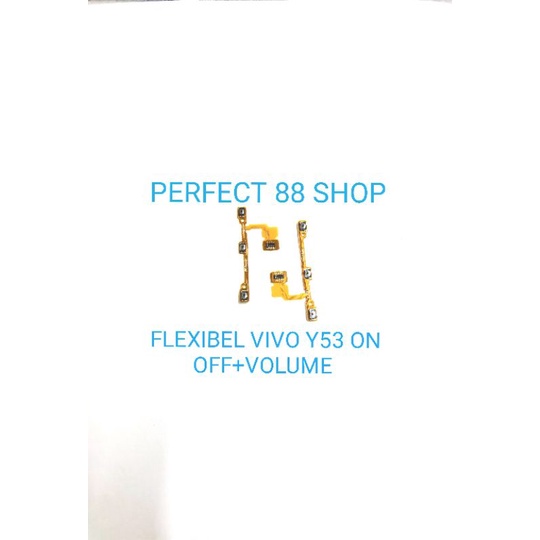 FLEXIBEL FLEXIBLE ON/OFF +VOLUME VIVO Y53 Ori