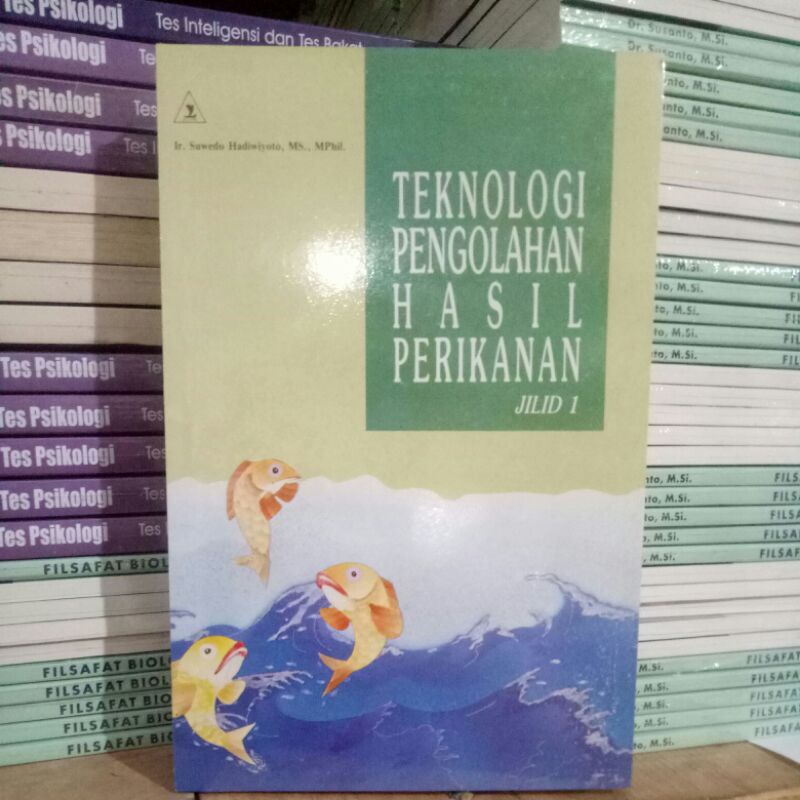 TEKNOLOGI PENGOLAHAN HASIL PERIKANAN JILID 1
