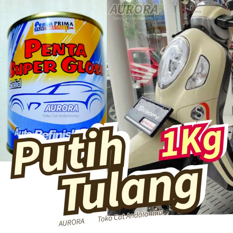Cat Putih Tulang 1Kilo Penta Super Gloss Putih Pasir White Solid 1Liter Cet Mobil dan Motor 1Kg