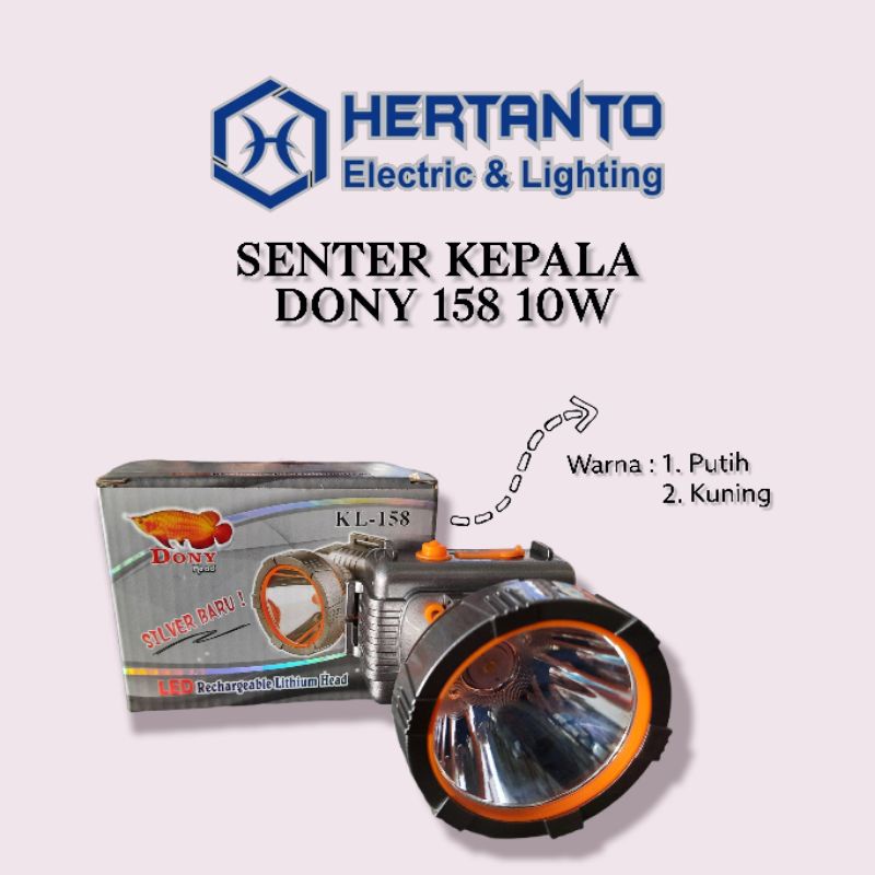 SENTER DONY || SENTER KEPALA DONY 158 10W KUNING