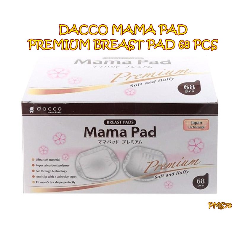 PMS78 DACCO MAMA PAD PREMIUM BREAST PAD 68 PCS