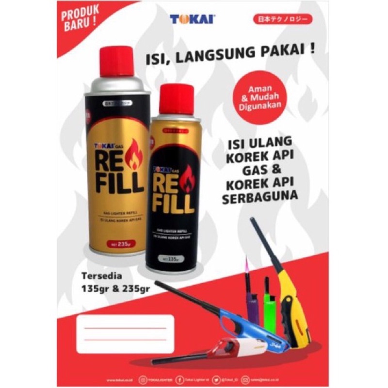 Refill Korek Api Gas Merk Tokai 235gr Original/Isi Ulang korek Gas serbaguna