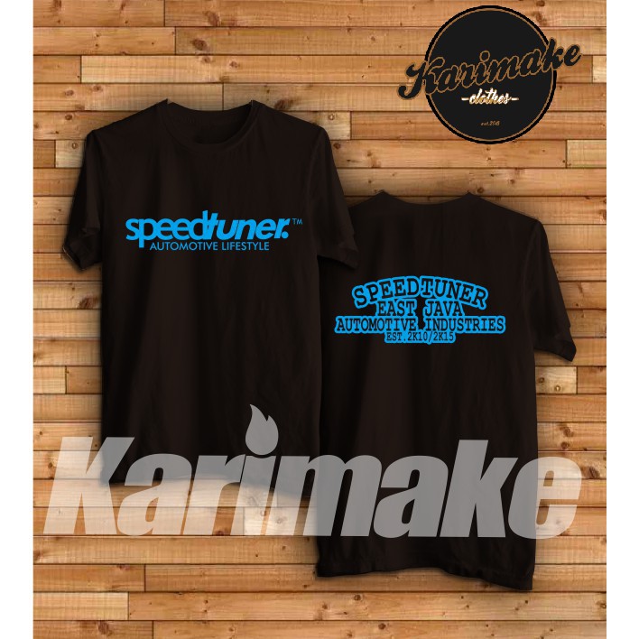 Tshirt Kaos Baju Racing SpeedTuner Back Kaos Distro Otomotif Murah - KHEY OLD SHOP