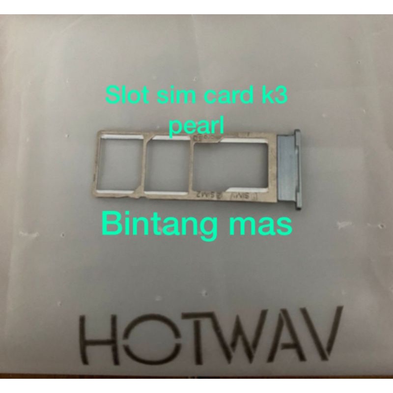 SLOT SIM CARD HP HOTWAV K3 PEARL NEW ORIGINAL