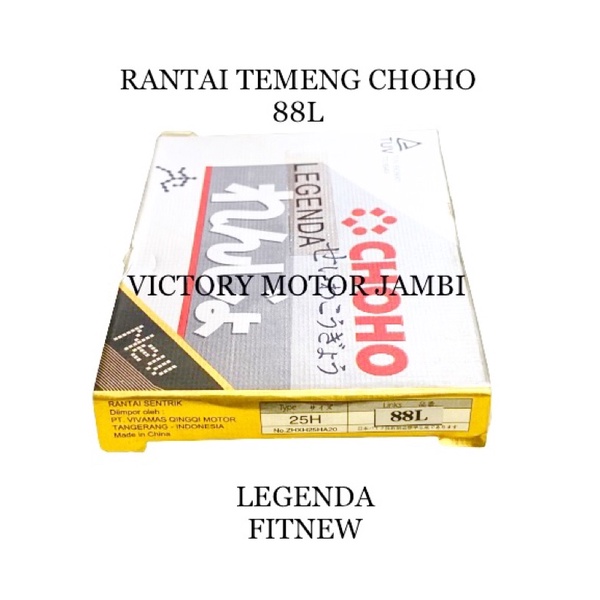 RANTAI TEMENG ONLY LEGENDA FITNEW 25H 88L CHOHO