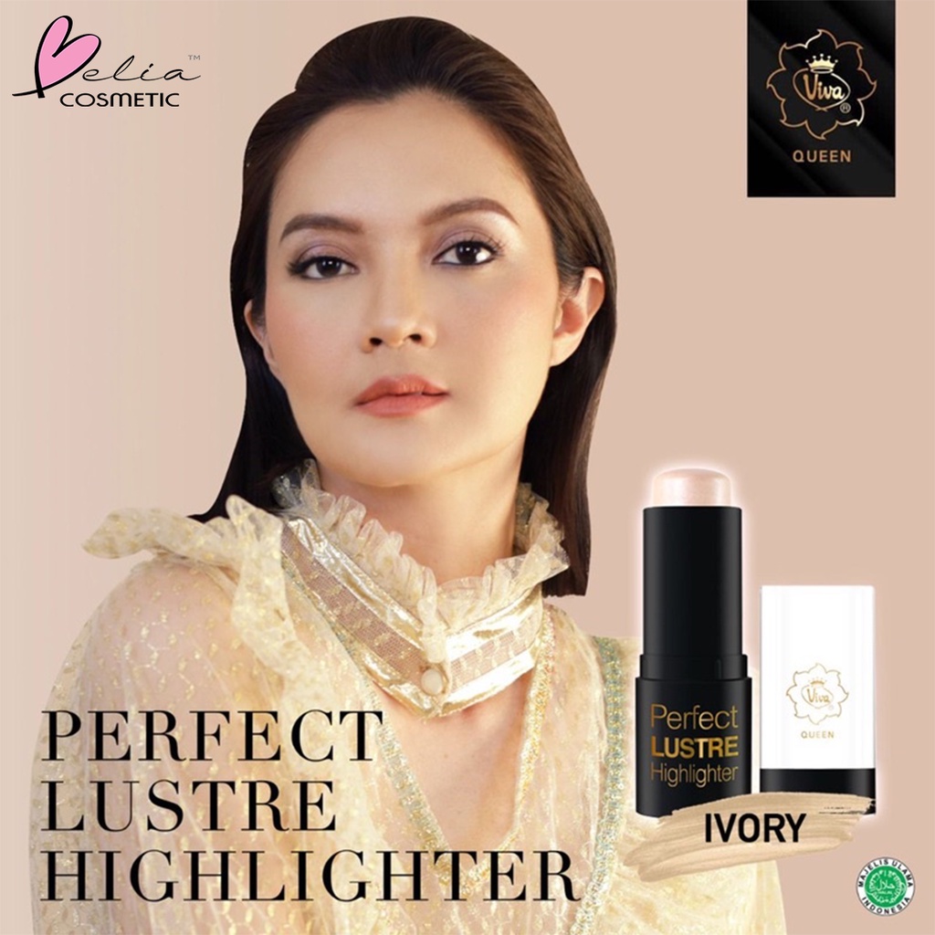 ❤ BELIA ❤ VIVA QUEEN Perfect Lustre Highlighter 10g | Stick Highlighter | Shimmer | Glitter | GLOWING &amp; BRIGHTENING | Tahan Lama | BPOM