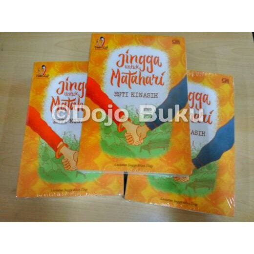 HANYA MENJUAL ORI  Jingga Untuk Matahari ( Esti Kinasih ) Original
