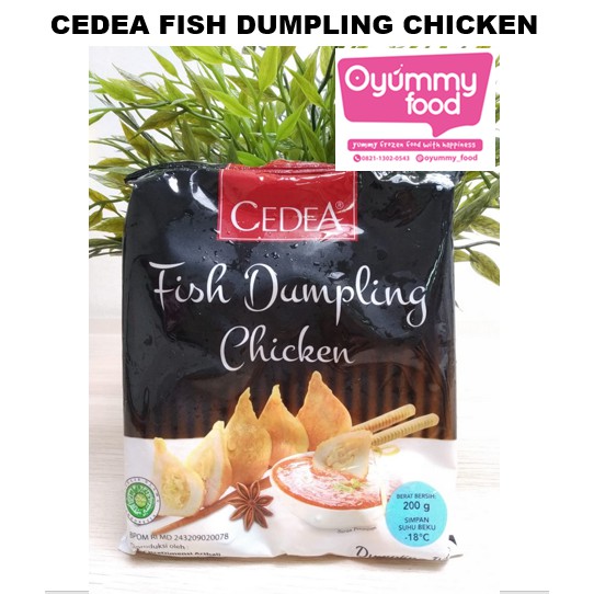 

CEDEA FISH DUMPLING CHICKEN