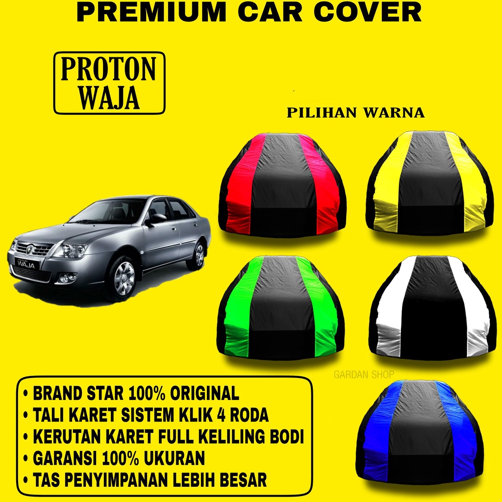 Body Cover PROTON WAJA Garis 2 WARNA Penutup Pelindung Bodi Mobil Proton Waja PREMIUM