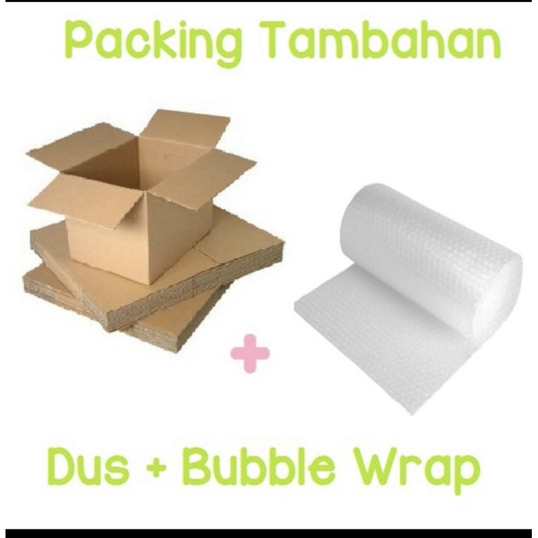 Packing tambahan bubblewrap dan dus