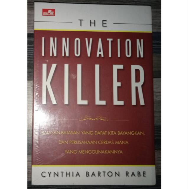 THE INNOVATION KILLER