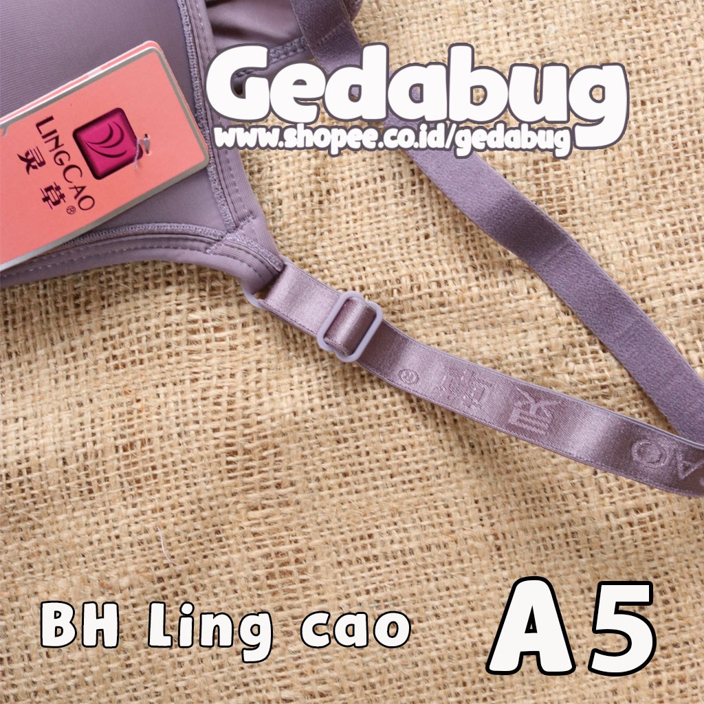 Bra Ling Cao A5 Fashion wanita Super Soft BH busa tanpa Kawat Kait 2 Cup setara Cup A-B | Gedabug