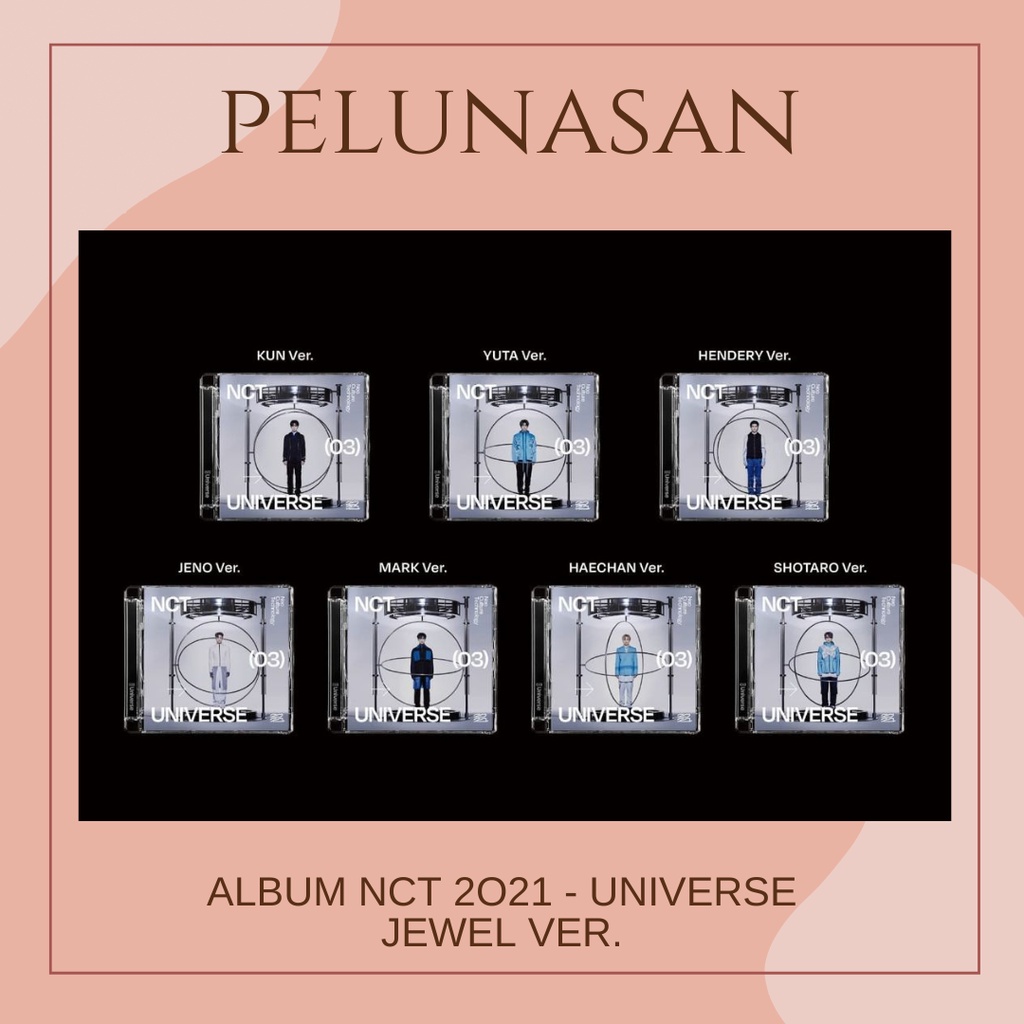 PELUNASAN ALBUM NCT 2021 UNIVERSE - JEWEL CASE