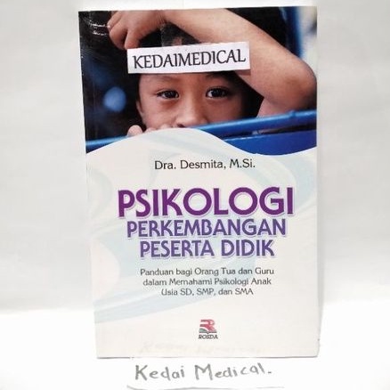 (ORIGINAL) BUKU PSIKOLOGI PERKEMBANGAN PESERTA DIDIK DESMITA