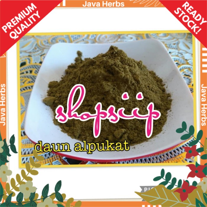 

DAUN ALPUKAT - PERSEA AMERICANA MILLER - PERSEA AMERICANA LEAF - BUBUK / SERBUK / POWDER - 1 KG