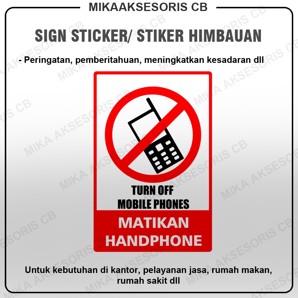 

MC - Stiker Quantac Stiker dilarang memainkan handphone/ stiker himbauan/ sign stiker