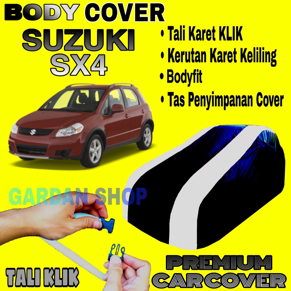 Body Cover SUZUKI SX4 Sarung Strip SILVER Penutup Pelindung Selimut Bodi Mobil Sx4 PREMIUM Silver