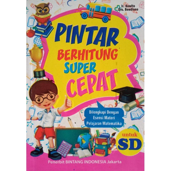 Buku Pintar Berhitung Super Cepat Untuk SD Rumus-rumus