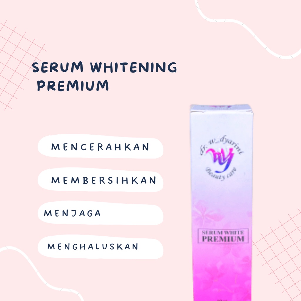 Serum Wajah Glowing Bpom Ori Dr. Widyarini Serum Whitening Premium Pemutih Wajah Pencerah Muka BONUS Hand Sanitizer &amp; FREE Packing Bubble Wrap