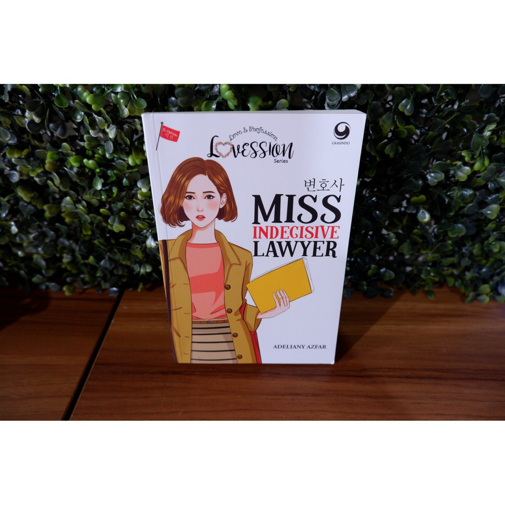 Novel Miss Indecisive Lawyer by Adeliany Azfar