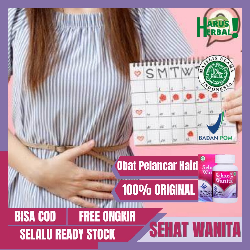 SEHAT WANITA - Obat Pelancar Haid Herbal, Obat Pelancar Menstruasi, Obat Telat Datang Bulan, Obat Te