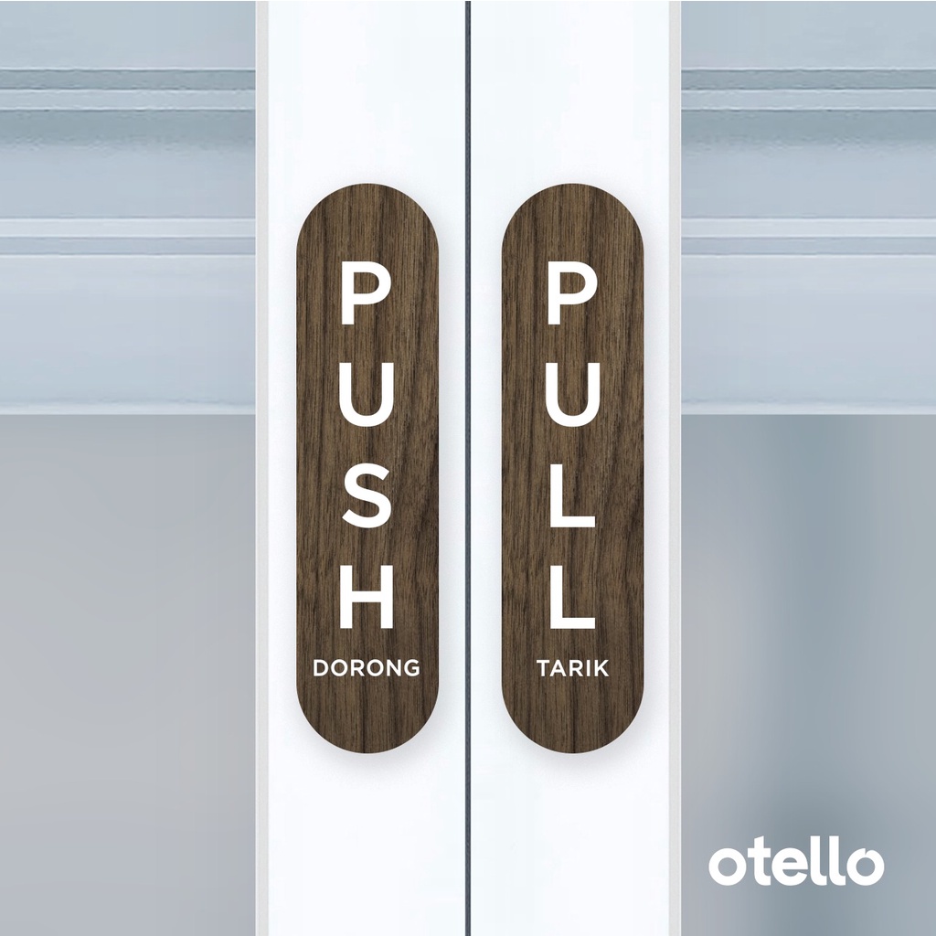 Otello Label Sticker Push Pull Rounded Classic Sign Acrylic Kayu Modern Minimalist Signage Board Label Akrilik Kayu Pintu Tempel Stiker Pintu Kafe Restoran Kantor Gedung