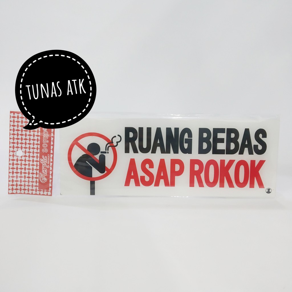 ACRYLIC BOYKO " RUANG BEBAS ASAP ROKOK "