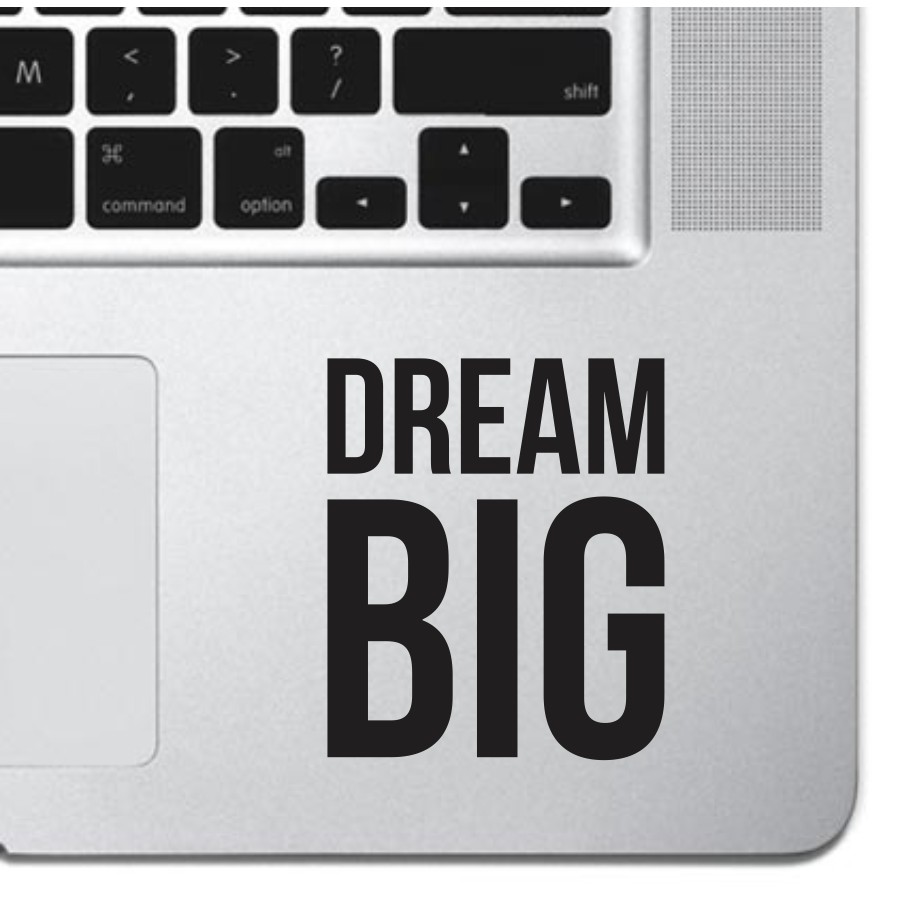 Stiker Kata Motivasi Dream Big Laptop Macbook Ipad Sticker Stiker Kata Motivasi Dream Big Laptop Macbook Ipad Sticker