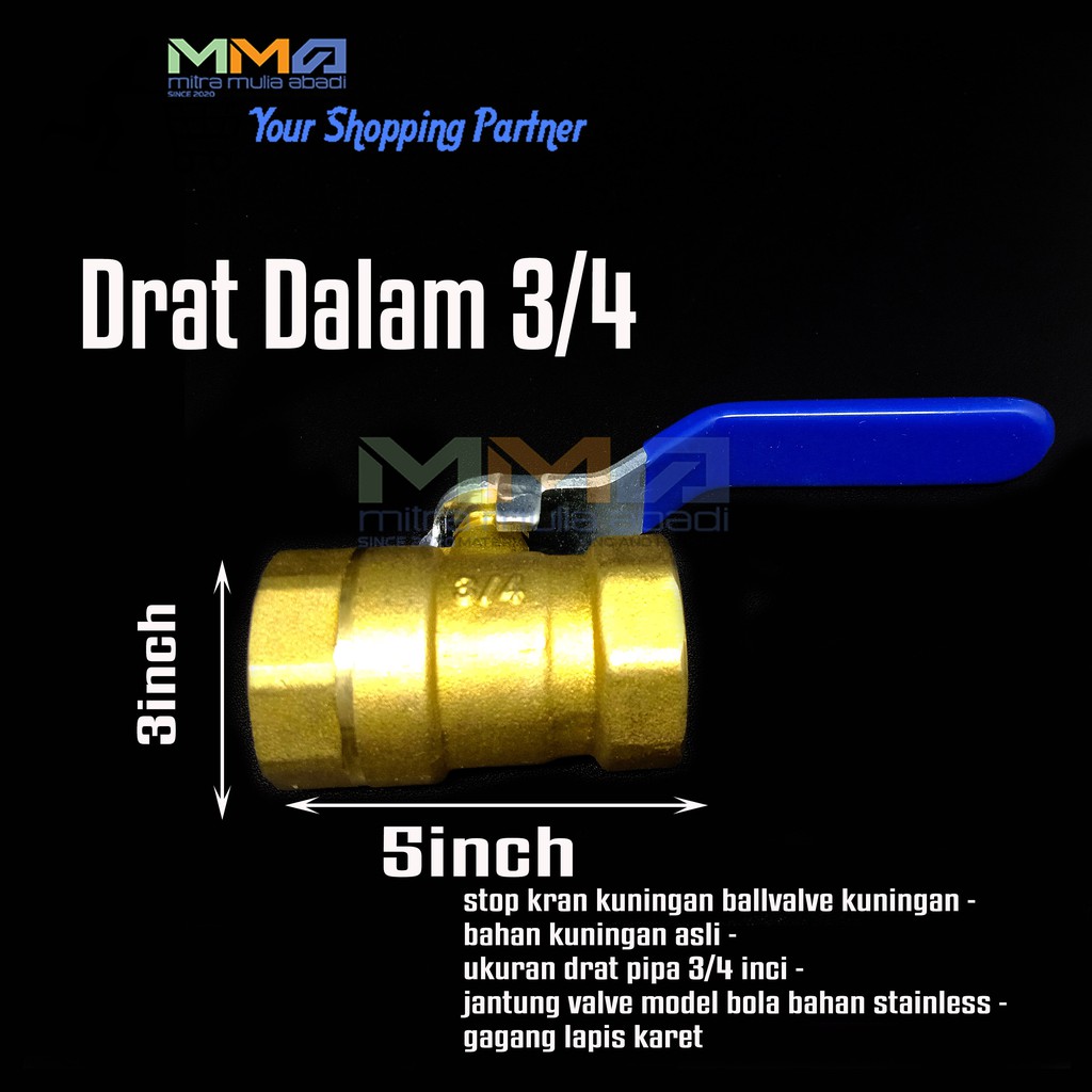 Ball Valve Kuningan ukuran 3/4 inchi - stop Kran Keran