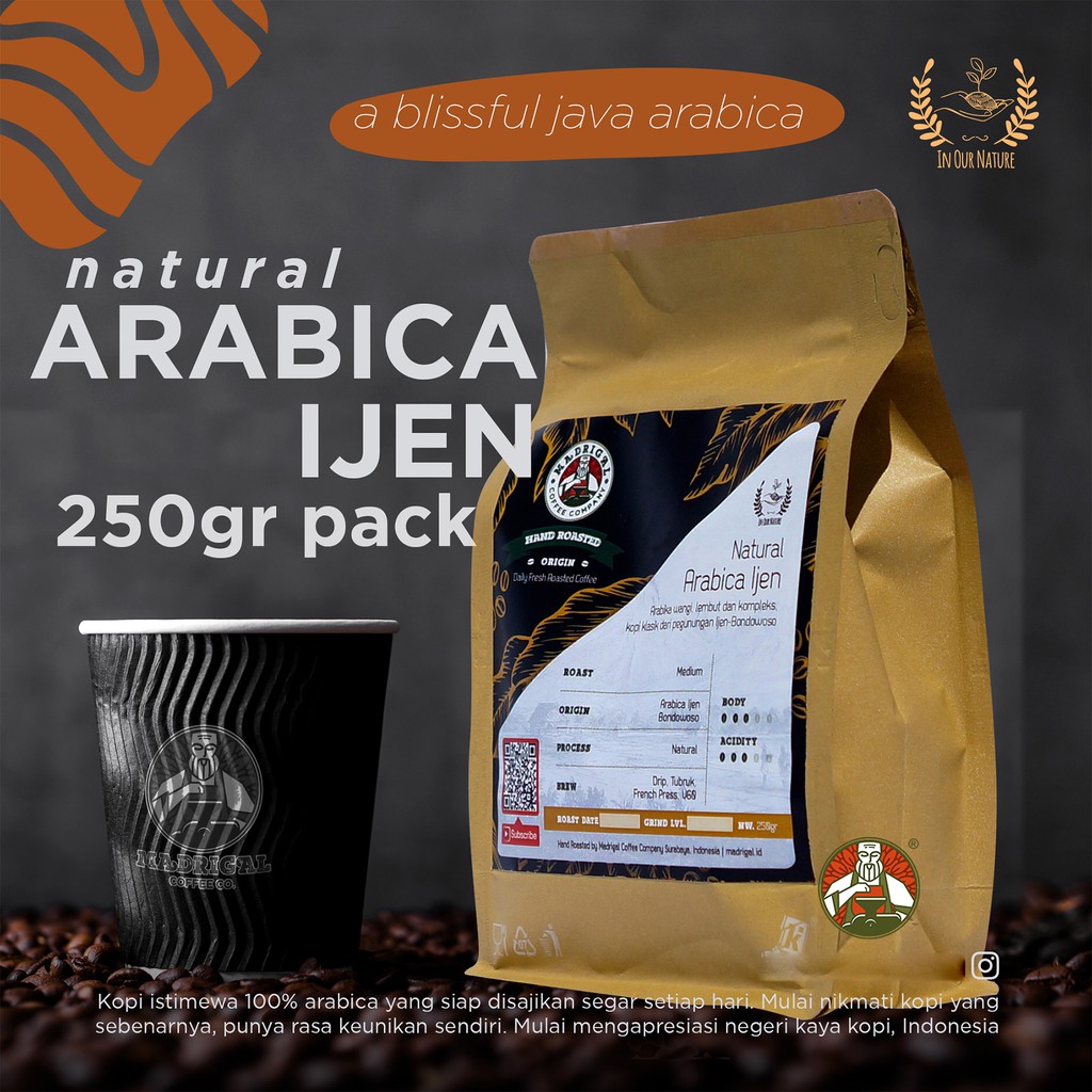 

Kopi Arabica Java Ijen Natural Medium Roast 250gr Madrigal Coffee