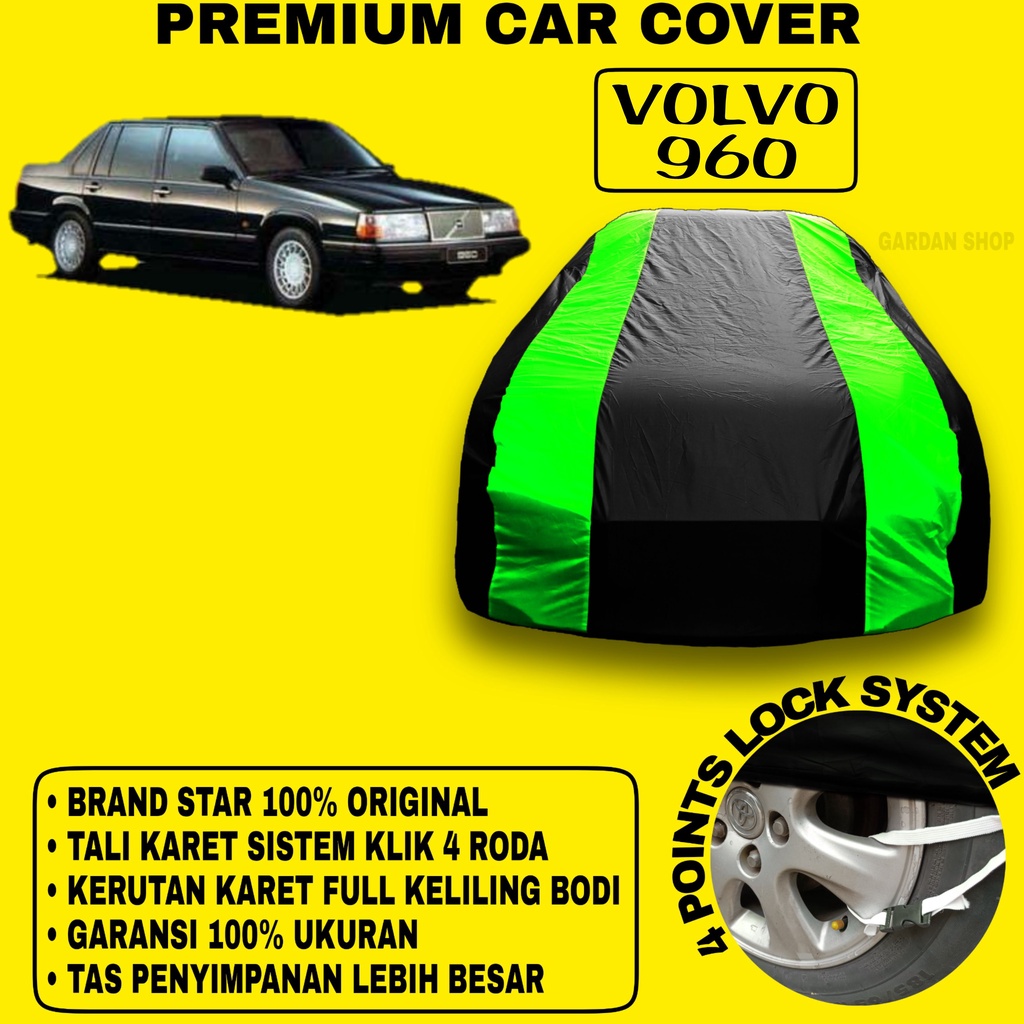 Body Cover VOLVO 960 Sarung Strip HIJAU Penutup Pelindung Bodi Mobil Volvo 960 PREMIUM