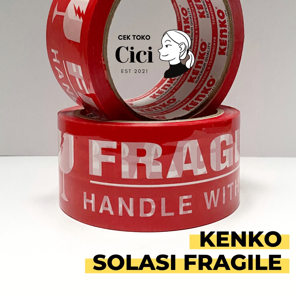 

Kenko Solasi Fragile