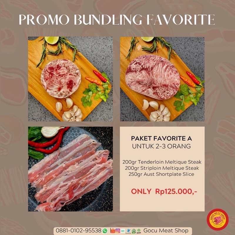 

Promo Bundling Favorite Tenderloin Meltique Steak, Striploin Meltique Steak dan Aust Shortplate Slice Bogor