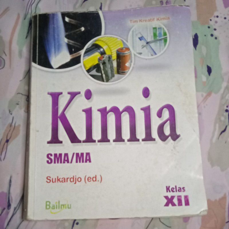 

BUKU KIMIA UNTUK SMA KELAS 12 BAILMU